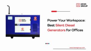 Power Your Workspace: Best Silent Diesel Generators for Offices