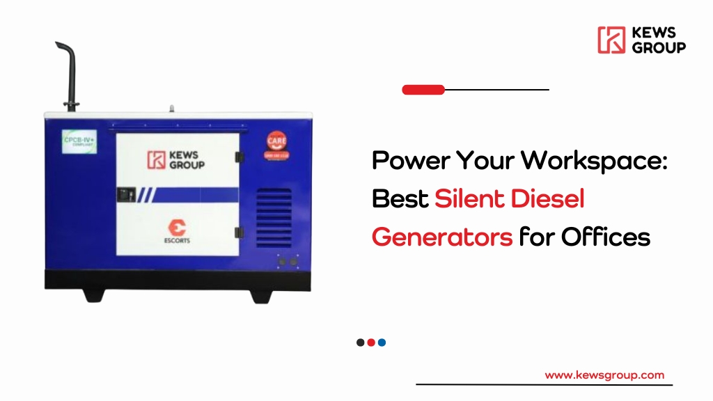 Power Your Workspace: Best Silent Diesel Generators for Offices