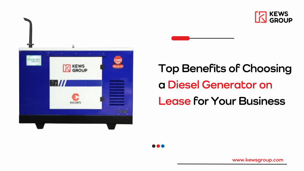 Top Benefits of Choosing a Diesel Generator on Lease for Your Business