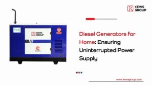 Diesel Generators for Home: Ensuring Uninterrupted Power Supply