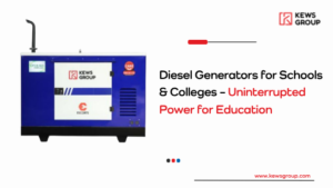 Diesel Generators for Schools & Colleges – Uninterrupted Power for Education